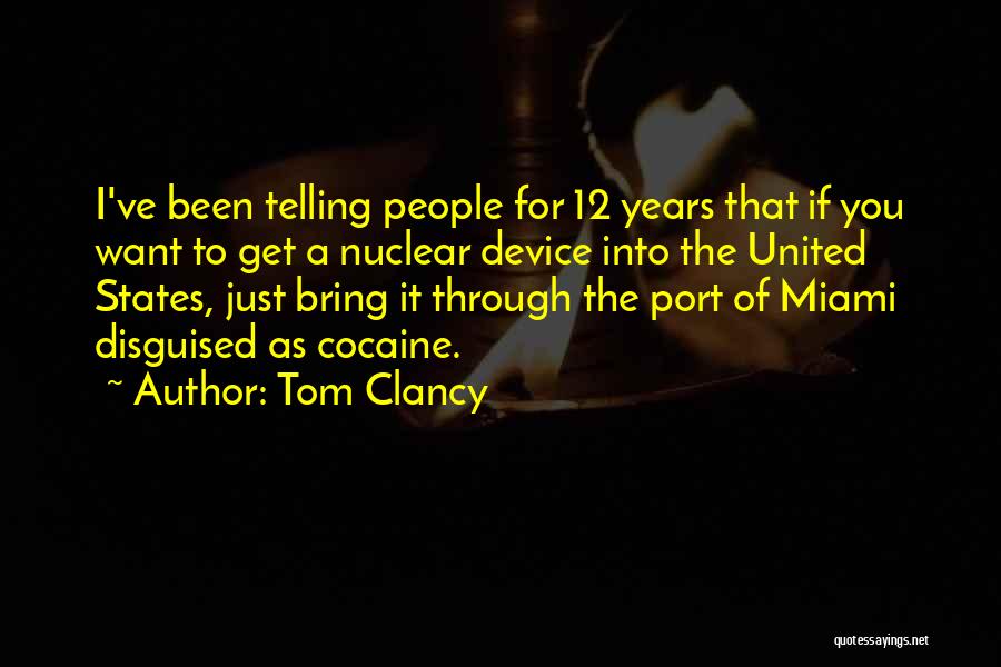 Disguised Quotes By Tom Clancy