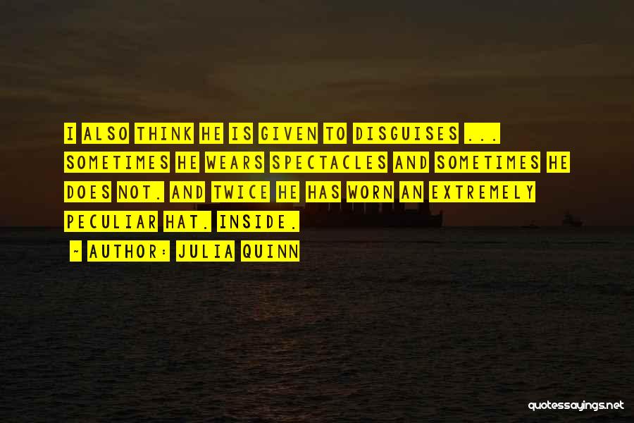 Disguises Quotes By Julia Quinn