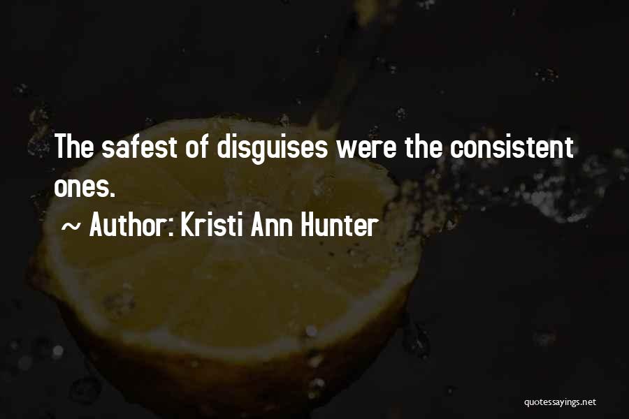 Disguises Quotes By Kristi Ann Hunter