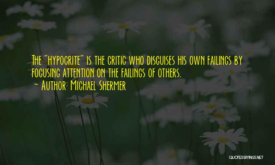 Disguises Quotes By Michael Shermer