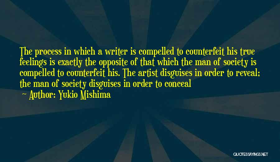Disguises Quotes By Yukio Mishima