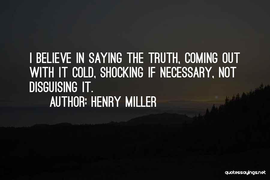 Disguising Quotes By Henry Miller