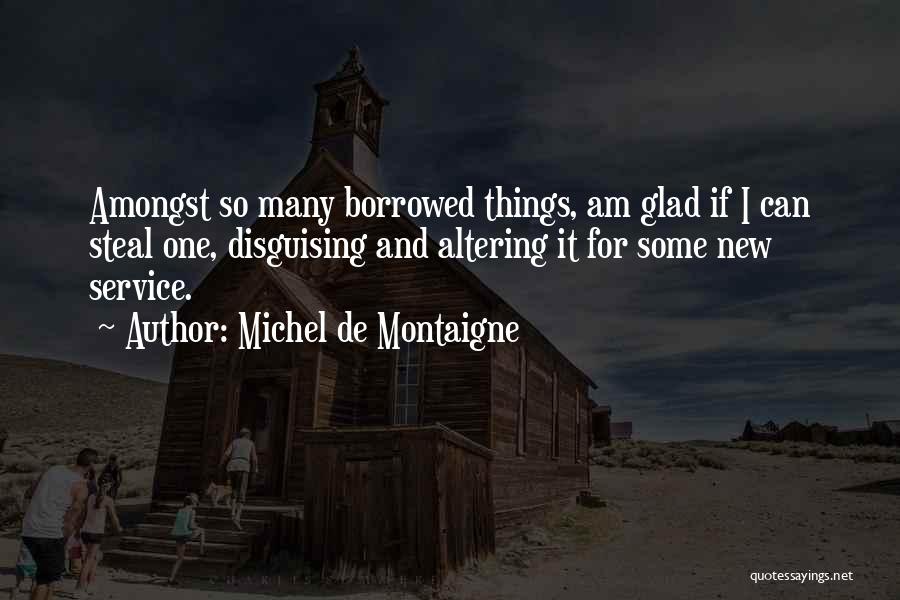 Disguising Quotes By Michel De Montaigne