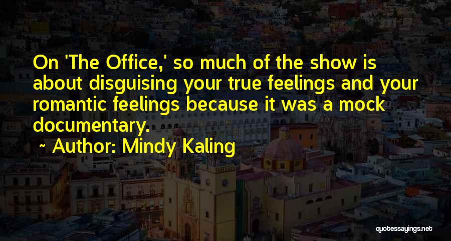 Disguising Quotes By Mindy Kaling