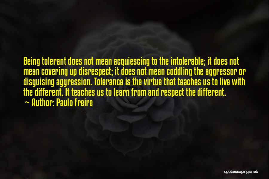 Disguising Quotes By Paulo Freire