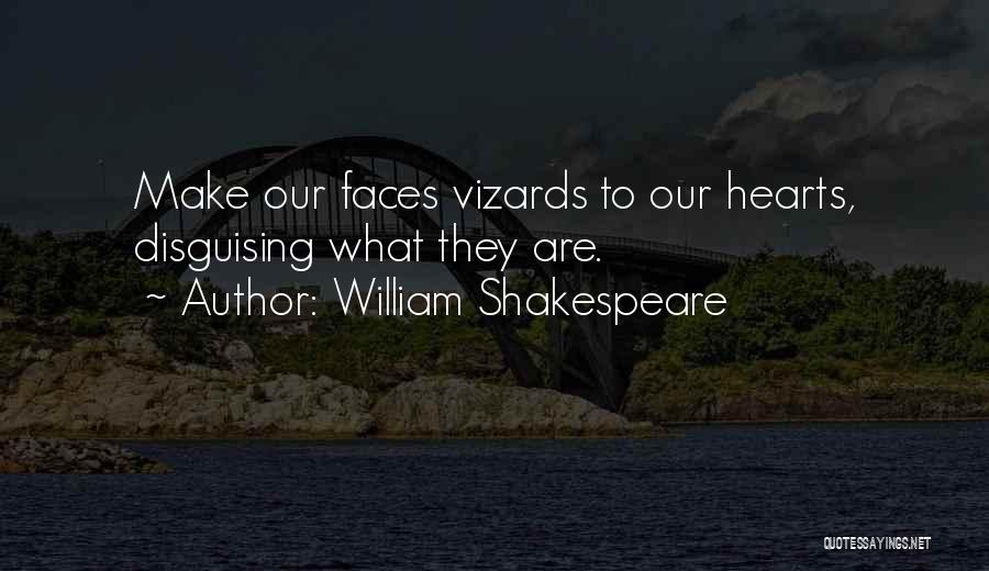 Disguising Yourself Quotes By William Shakespeare