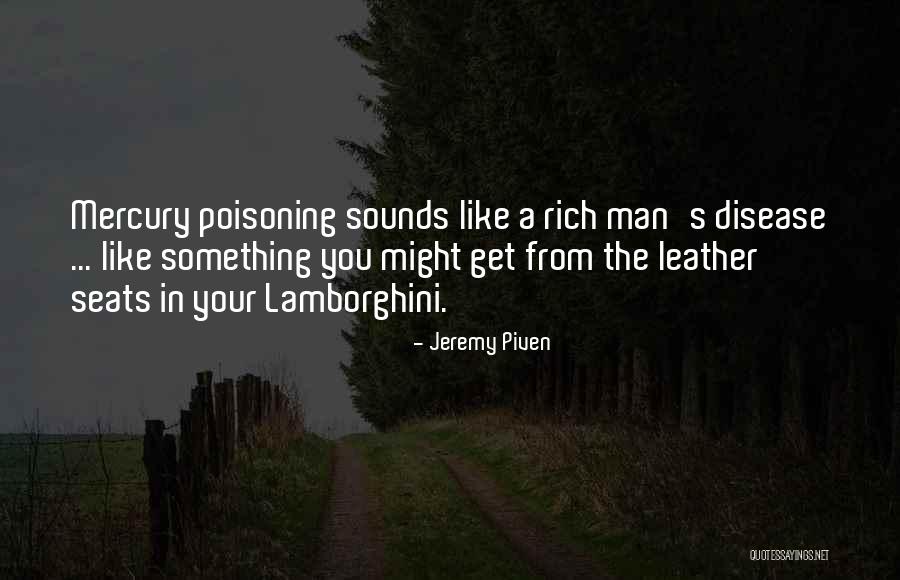 Disgusting Boss Quotes By Jeremy Piven Disgusting Boss Quotes By Jeremy Piven