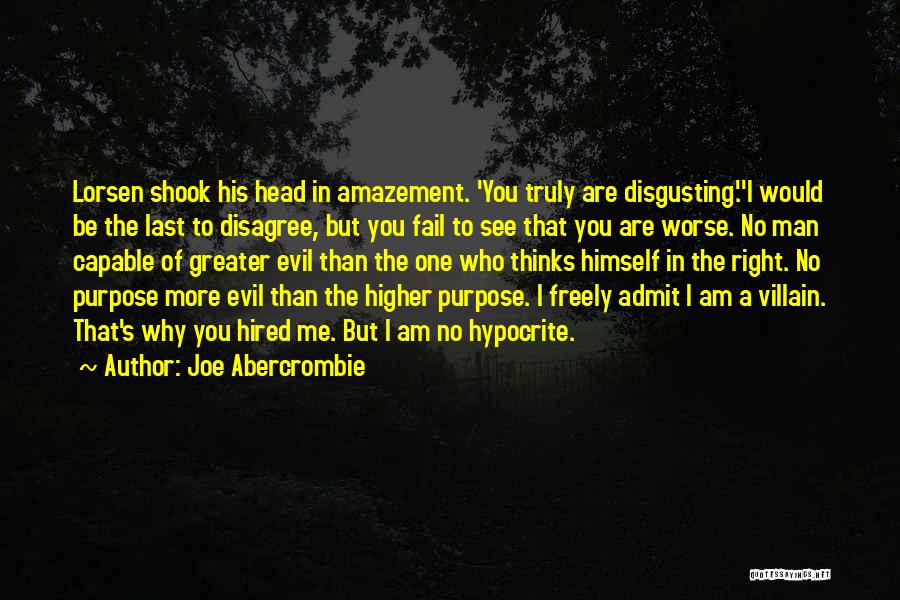 Disgusting Man Quotes By Joe Abercrombie