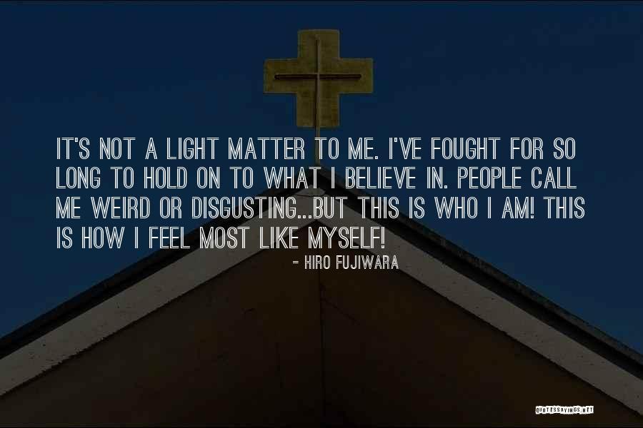 Disgusting People Quotes By Hiro Fujiwara Disgusting People Quotes By Hiro Fujiwara