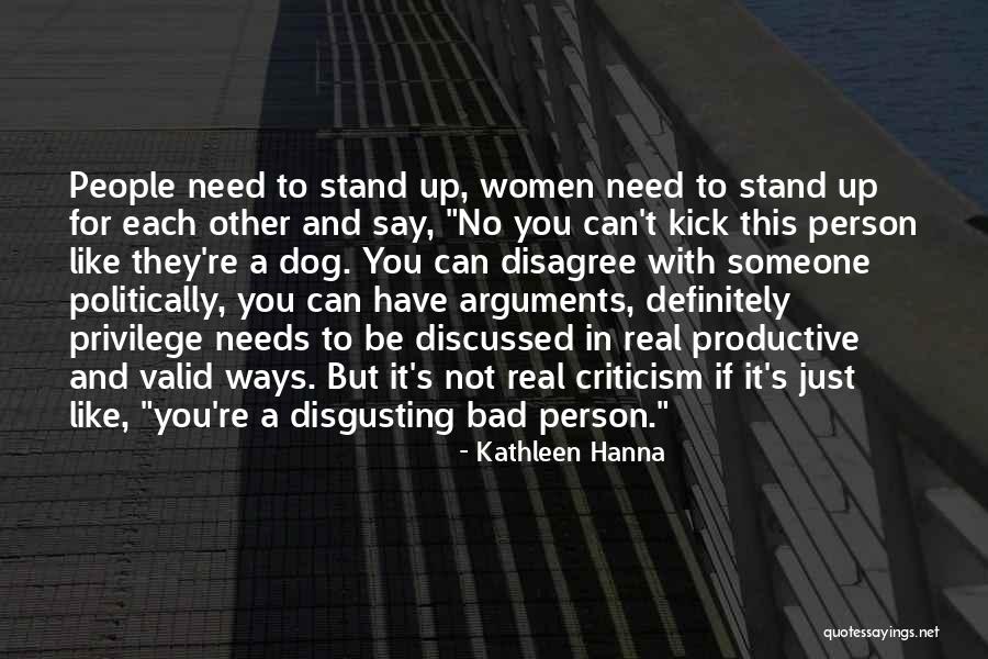 Disgusting People Quotes By Kathleen Hanna Disgusting People Quotes By Kathleen Hanna