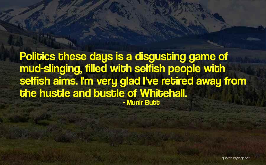 Disgusting People Quotes By Munir Butt Disgusting People Quotes By Munir Butt