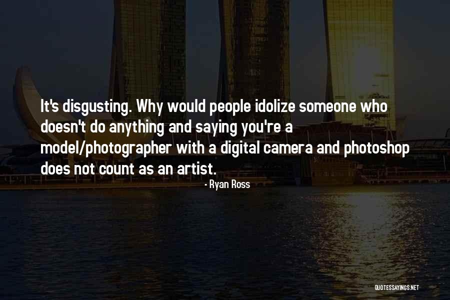 Disgusting People Quotes By Ryan Ross Disgusting People Quotes By Ryan Ross