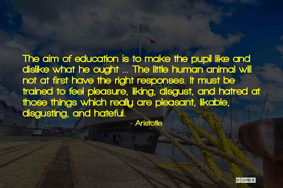 Disgusting Things Quotes By Aristotle.