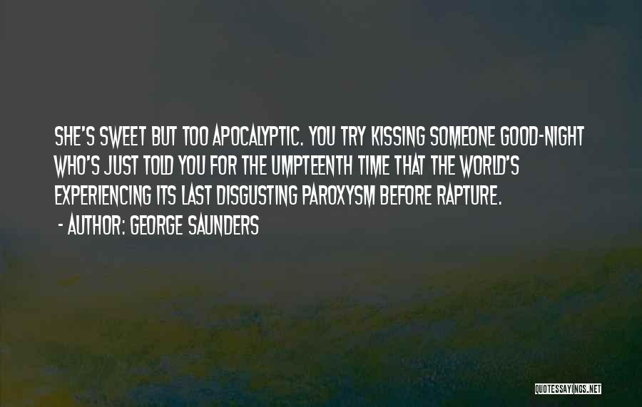 Disgusting World Quotes By George Saunders