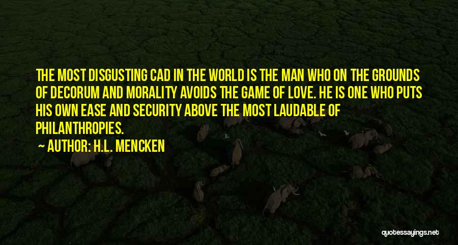Disgusting World Quotes By H.L. Mencken