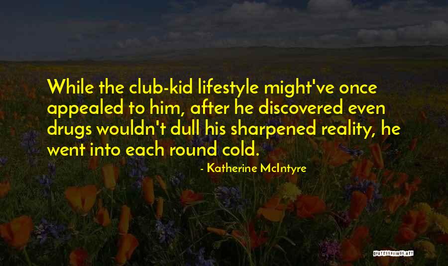 Dish Rag Quotes By Katherine McIntyre Dish Rag Quotes By Katherine McIntyre