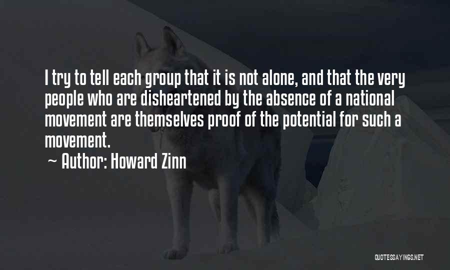 Disheartened Quotes By Howard Zinn