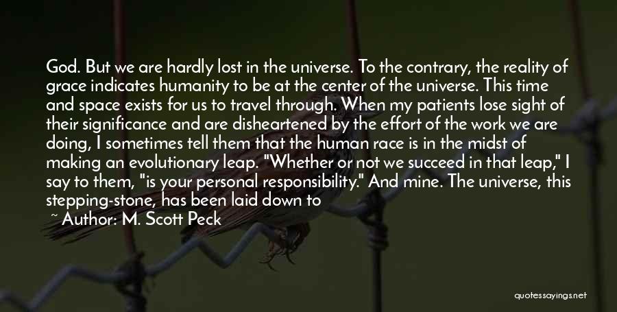 Disheartened Quotes By M. Scott Peck