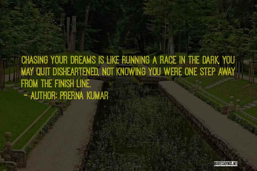 Disheartened Quotes By Prerna Kumar