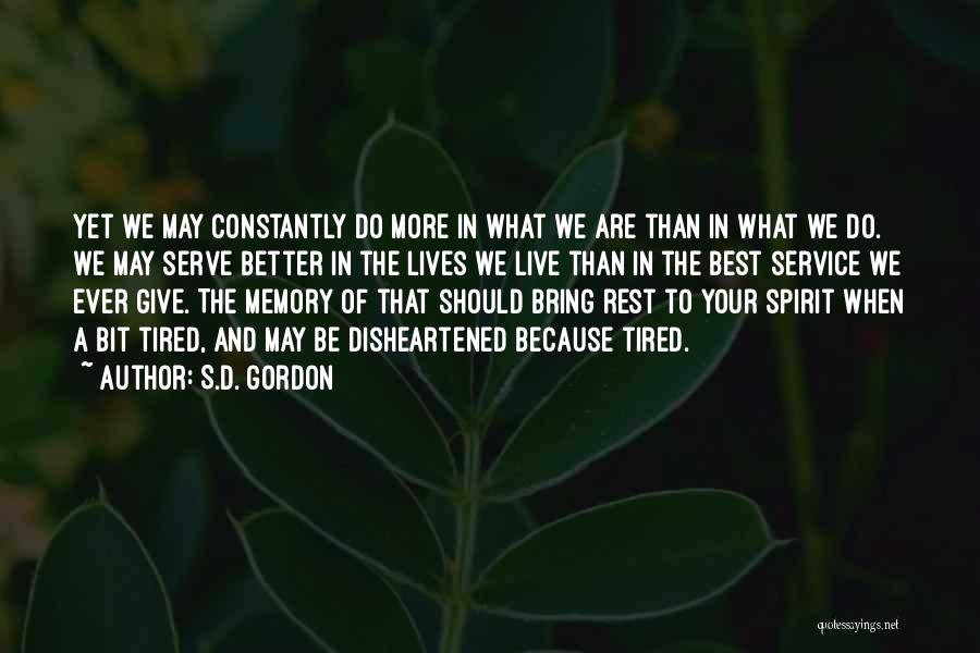 Disheartened Quotes By S.D. Gordon