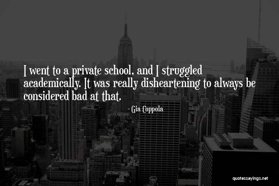 Disheartening Quotes By Gia Coppola Disheartening Quotes By Gia Coppola