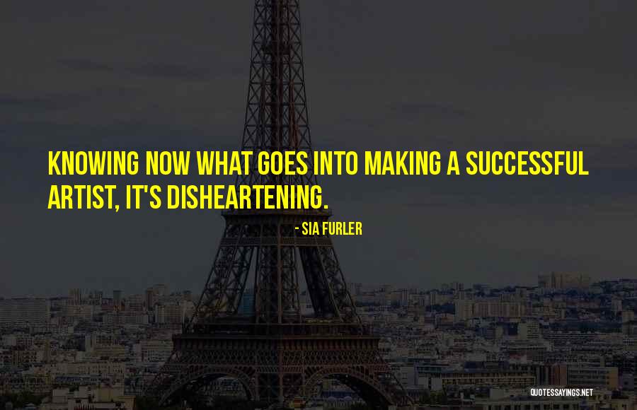 Disheartening Quotes By Sia Furler Disheartening Quotes By Sia Furler