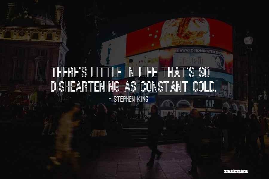 Disheartening Quotes By Stephen King Disheartening Quotes By Stephen King