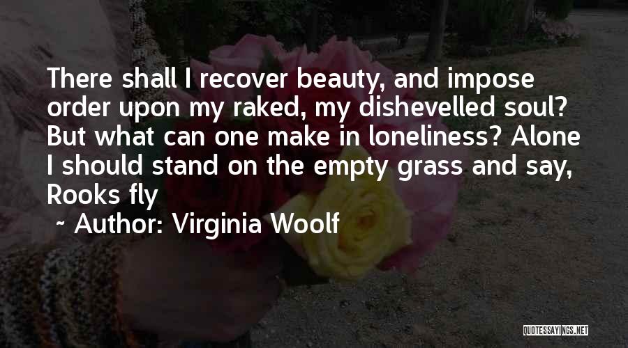 Dishevelled Quotes By Virginia Woolf