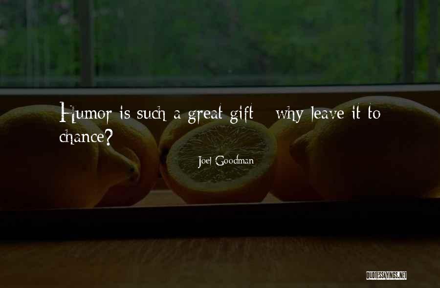 Dishonest Friend Quotes By Joel Goodman Dishonest Friend Quotes By Joel Goodman