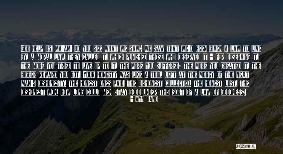 Dishonest Men Quotes By Ayn Rand Dishonest Men Quotes By Ayn Rand