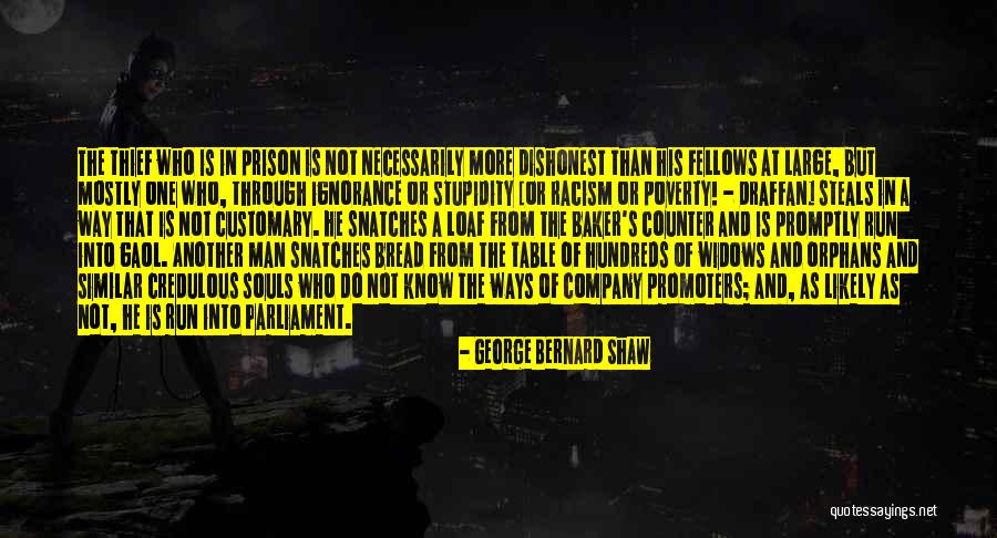 Dishonest Men Quotes By George Bernard Shaw Dishonest Men Quotes By George Bernard Shaw