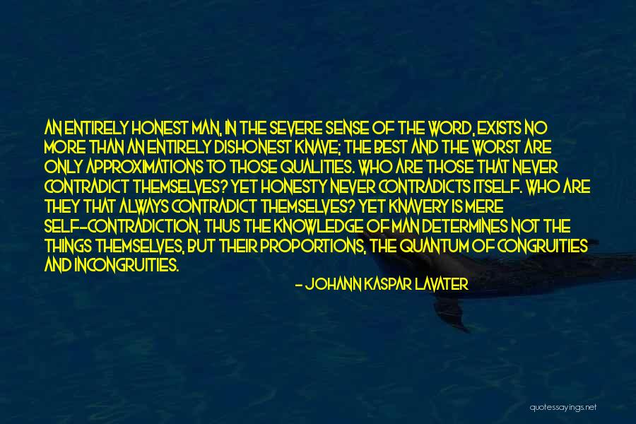 Dishonest Men Quotes By Johann Kaspar Lavater Dishonest Men Quotes By Johann Kaspar Lavater
