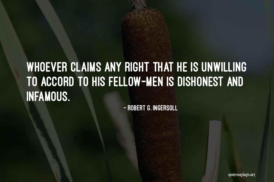 Dishonest Men Quotes By Robert G. Ingersoll Dishonest Men Quotes By Robert G. Ingersoll
