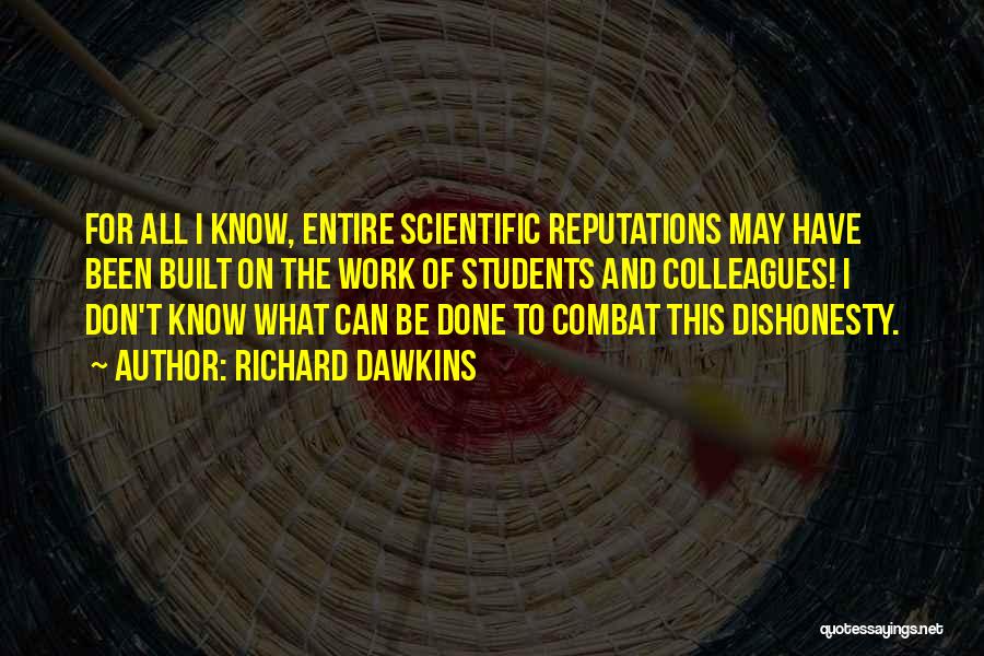 Dishonesty At Work Quotes By Richard Dawkins