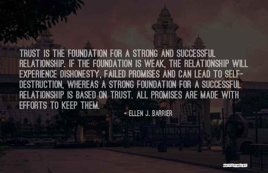 Dishonesty In A Relationship Quotes By Ellen J. Barrier Dishonesty In A Relationship Quotes By Ellen J. Barrier