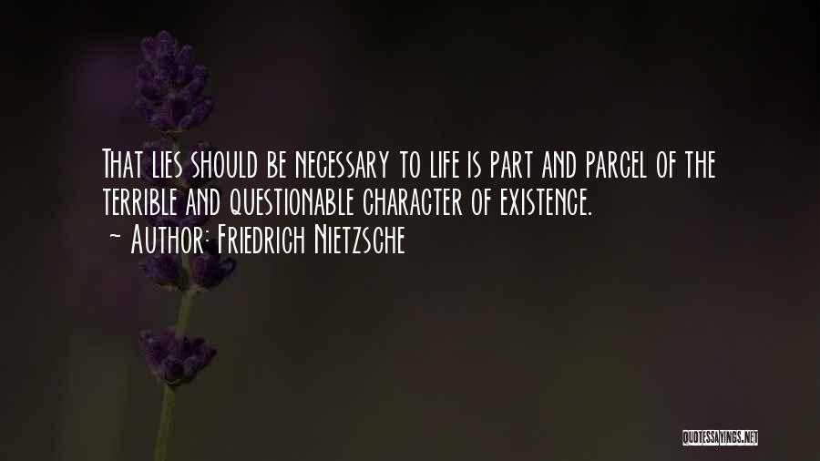 Dishonesty Quotes By Friedrich Nietzsche