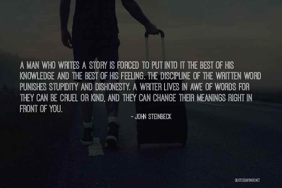 Dishonesty Quotes By John Steinbeck