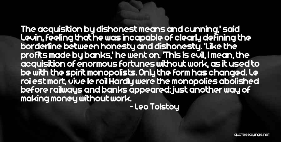 Dishonesty Quotes By Leo Tolstoy