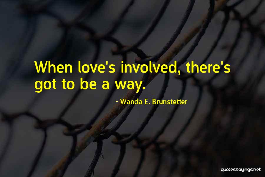 Dishongh Bail Quotes By Wanda E. Brunstetter Dishongh Bail Quotes By Wanda E. Brunstetter