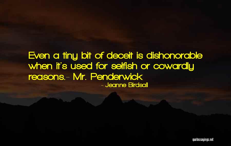 Dishonorable Quotes By Jeanne Birdsall Dishonorable Quotes By Jeanne Birdsall