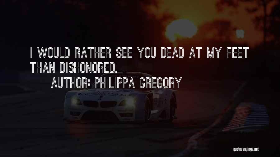 Dishonored 2 Quotes By Philippa Gregory