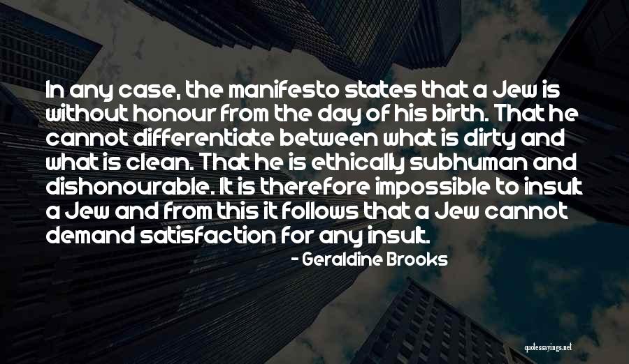 Dishonourable Quotes By Geraldine Brooks Dishonourable Quotes By Geraldine Brooks