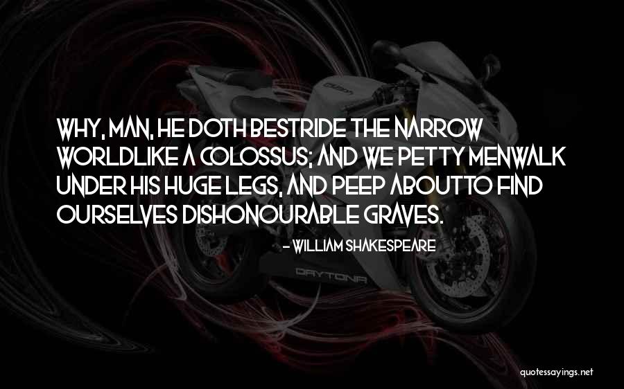 Dishonourable Quotes By William Shakespeare Dishonourable Quotes By William Shakespeare