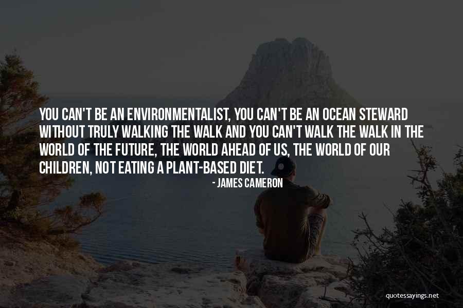 Disick Children Quotes By James Cameron Disick Children Quotes By James Cameron