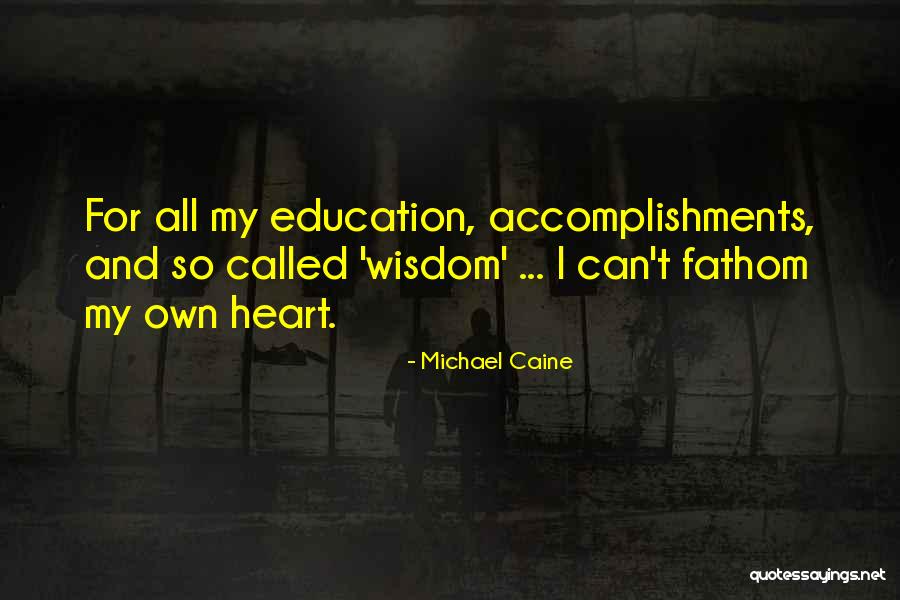 Disidente Quotes By Michael Caine Disidente Quotes By Michael Caine