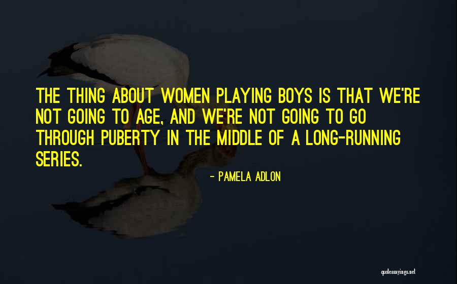 Disidentified Quotes By Pamela Adlon Disidentified Quotes By Pamela Adlon