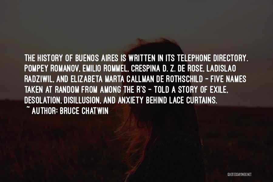 Disillusion Quotes By Bruce Chatwin