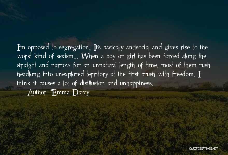 Disillusion Quotes By Emma Darcy