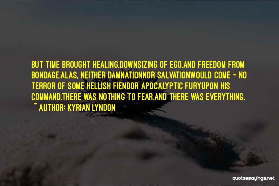 Disillusion Quotes By Kyrian Lyndon