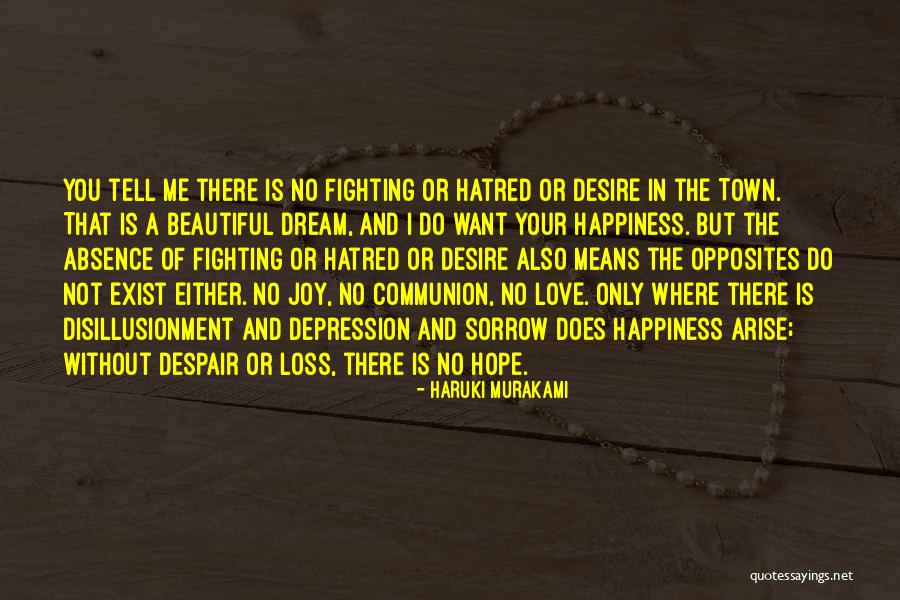 Disillusionment In Love Quotes By Haruki Murakami Disillusionment In Love Quotes By Haruki Murakami